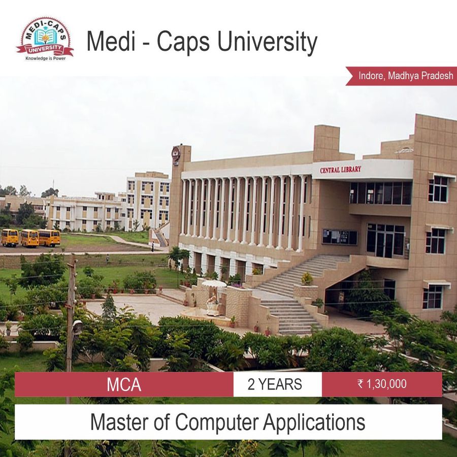 Master of Computer Applications [M.C.A] at MediCaps University, Indore